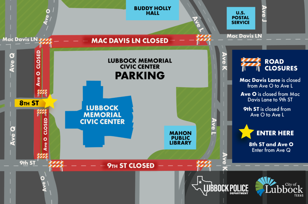 Lubbock Police Department and City of Lubbock map of road closures around Lubbock Memorial Civic Center: Mac Davis Lane closed from Avenue O to Avenue L, Avenue O closed from Mac Davis Lane to 9th Street, and 9th Street closed from Avenue O to Avenue L. A star marks the Civic Center parking entrance at 8th Street and Avenue O, entered from Avenue Q.